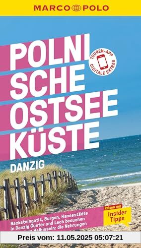 MARCO POLO Reiseführer Polnische Ostseeküste, Danzig: Reisen mit Insider-Tipps. Inklusive kostenloser Touren-App