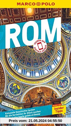 MARCO POLO Reiseführer Rom: Reisen mit Insider-Tipps. Inkl. kostenloser Touren-App