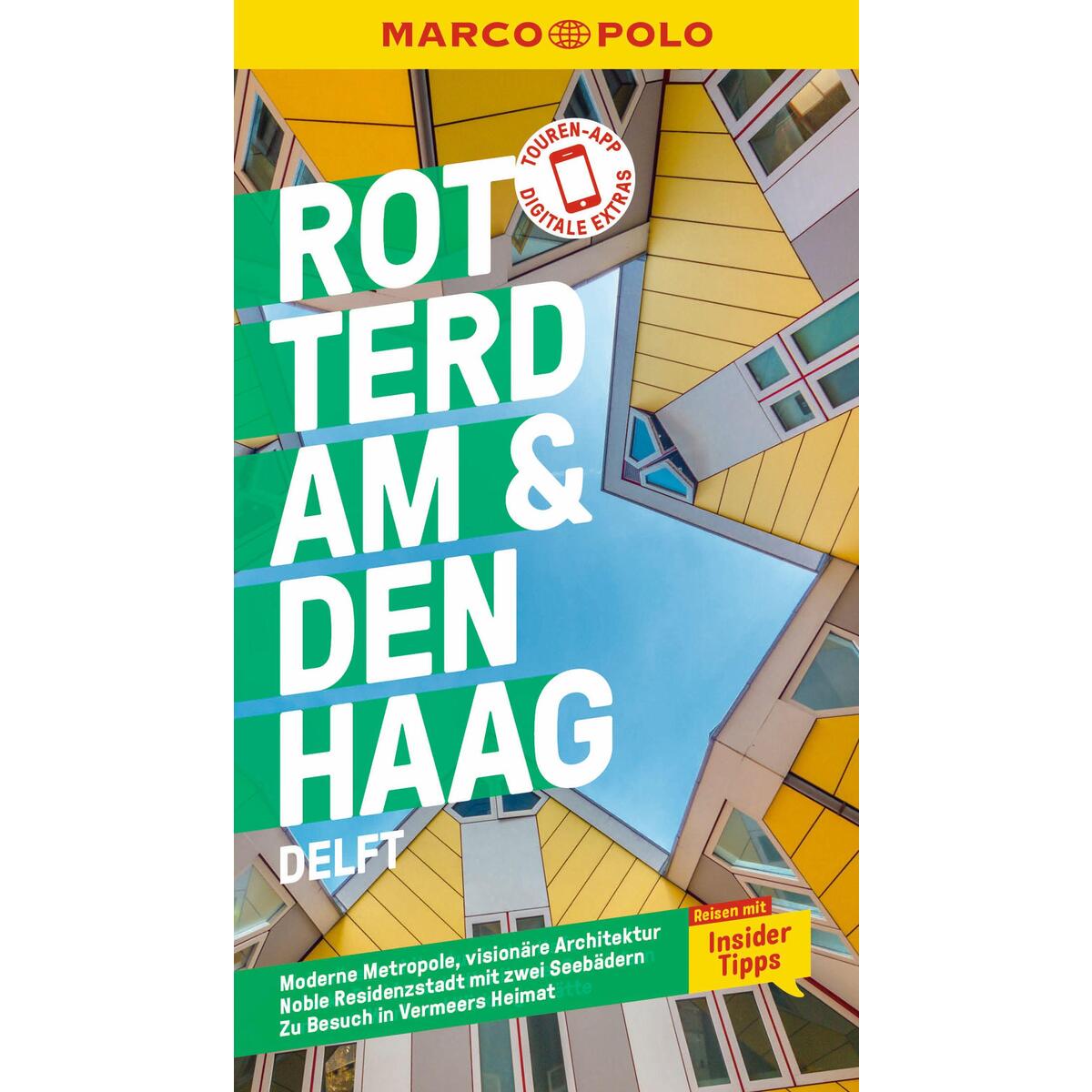 MARCO POLO Reiseführer Rotterdam & Den Haag, Delft MARCO POLO Reiseführer Rotterdam & Den Haag, Delft von Mairdumont