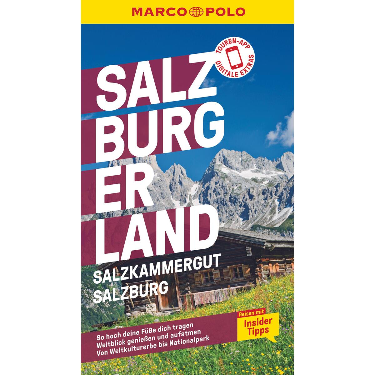 MARCO POLO Reiseführer Salzburg, Salzkammergut, Salzburger Land MARCO POLO Reiseführer Salzburg, Salzkammergut, Salzburger Land von Mairdumont