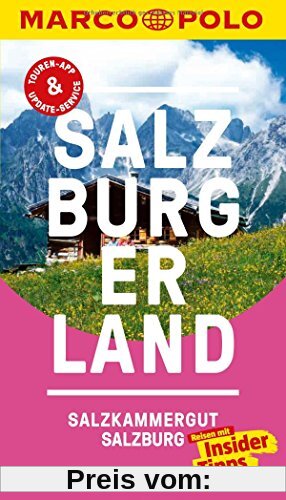 MARCO POLO Reiseführer Salzburg/Salzburger Land: Reisen mit Insider-Tipps. Inklusive kostenloser Touren-App & Update-Service