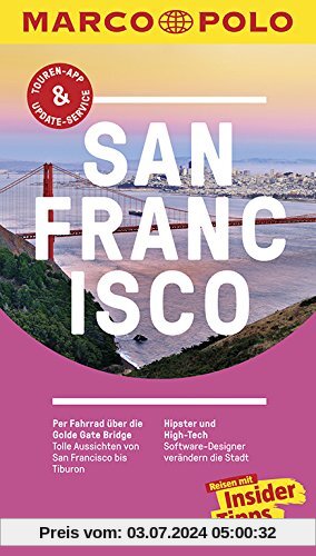 MARCO POLO Reiseführer San Francisco: Reisen mit Insider-Tipps. Inklusive kostenloser Touren-App & Update-Service