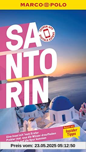 MARCO POLO Reiseführer Santorin: Reisen mit Insider-Tipps. Inklusive kostenloser Touren-App MARCO POLO Reiseführer Santorin: Reisen mit Insider-Tipps. Inklusive kostenloser Touren-App