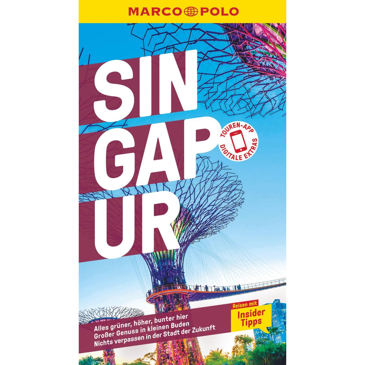 MARCO POLO Reiseführer Singapur MARCO POLO Reiseführer Singapur von Mairdumont