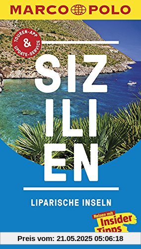 MARCO POLO Reiseführer Sizilien, Liparische Inseln: Reisen mit Insider-Tipps. Inklusive kostenloser Touren-App & Update-Service