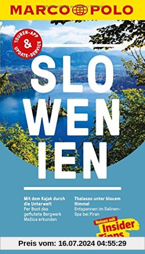 MARCO POLO Reiseführer Slowenien: Reisen mit Insider-Tipps. Inklusive kostenloser Touren-App & Update-Service