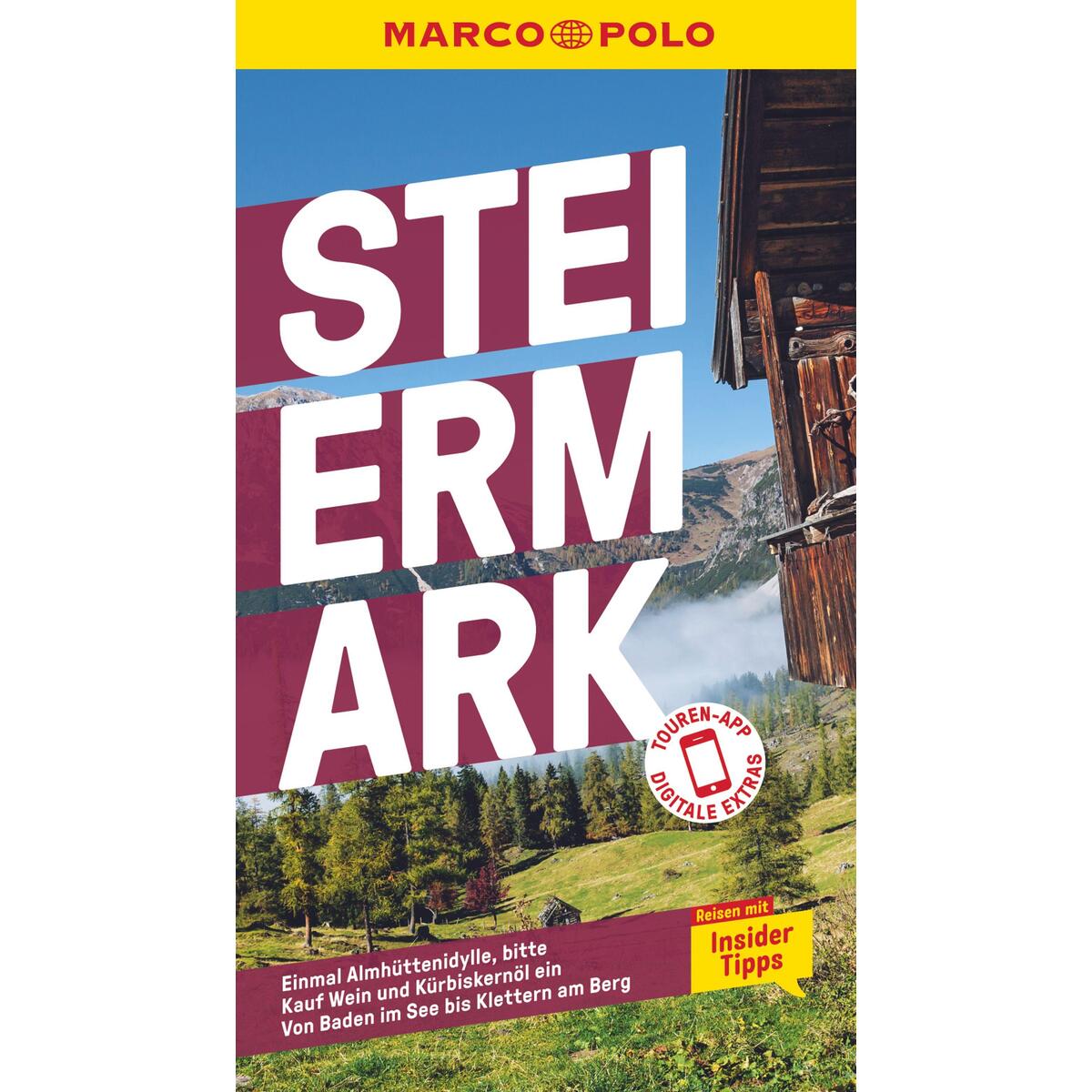 MARCO POLO Reiseführer Steiermark MARCO POLO Reiseführer Steiermark von Mairdumont