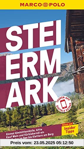 MARCO POLO Reiseführer Steiermark: Reisen mit Insider-Tipps. Inkl. kostenloser Touren-App
