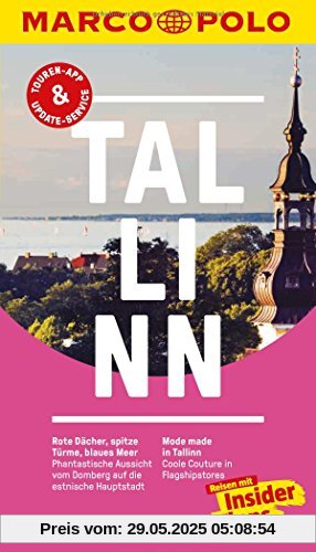 MARCO POLO Reiseführer Tallinn: Reisen mit Insider-Tipps. Inklusive kostenloser Touren-App & Update-Service