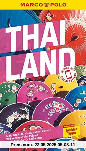 MARCO POLO Reiseführer Thailand: Reisen mit Insider-Tipps. Inklusive kostenloser Touren-App MARCO POLO Reiseführer Thailand: Reisen mit Insider-Tipps. Inklusive kostenloser Touren-App