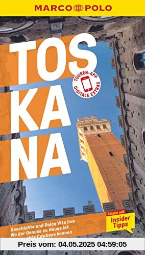 MARCO POLO Reiseführer Toskana: Reisen mit Insider-Tipps. Inklusive kostenloser Touren-App MARCO POLO Reiseführer Toskana: Reisen mit Insider-Tipps. Inklusive kostenloser Touren-App