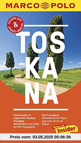 MARCO POLO Reiseführer Toskana: Reisen mit Insider-Tipps. Inklusive kostenloser Touren-App & Update-Service MARCO POLO Reiseführer Toskana: Reisen mit Insider-Tipps. Inklusive kostenloser Touren-App & Update-Service