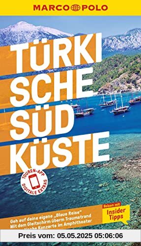 MARCO POLO Reiseführer Türkische Südküste: Reisen mit Insider-Tipps. Inklusive kostenloser Touren-App