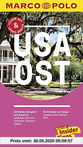 MARCO POLO Reiseführer USA Ost: Reisen mit Insider-Tipps. Inklusive kostenloser Touren-App & Update-Service MARCO POLO Reiseführer USA Ost: Reisen mit Insider-Tipps. Inklusive kostenloser Touren-App & Update-Service