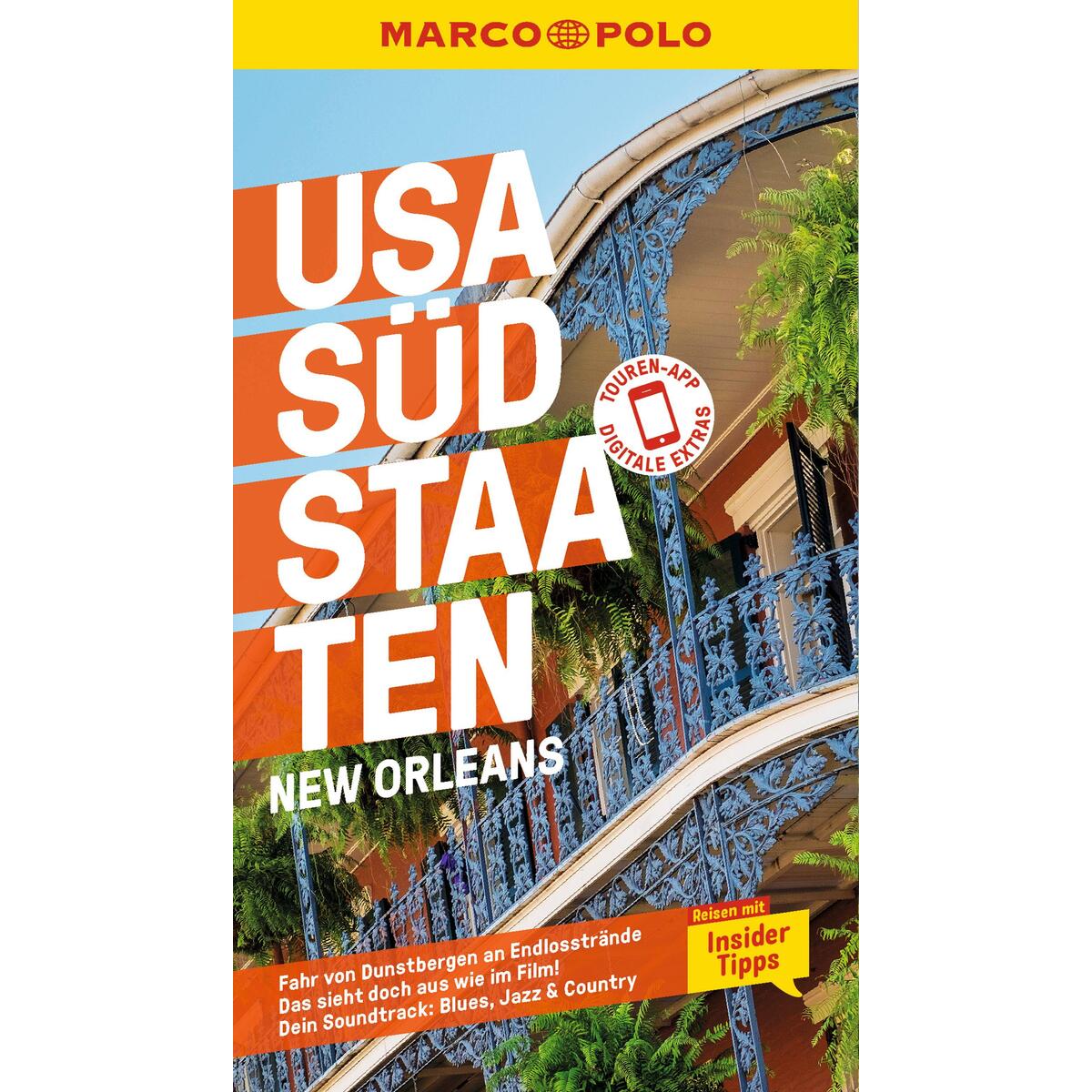 MARCO POLO Reiseführer USA Südstaaten, New Orleans MARCO POLO Reiseführer USA Südstaaten, New Orleans von Mairdumont
