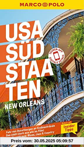 MARCO POLO Reiseführer USA Südstaaten, New Orleans: Reisen mit Insider-Tipps. Inklusive kostenloser Touren-App MARCO POLO Reiseführer USA Südstaaten, New Orleans: Reisen mit Insider-Tipps. Inklusive kostenloser Touren-App