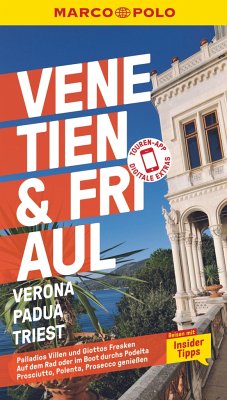 MARCO POLO Reiseführer Venetien & Friaul, Verona, Padua, Triest von Mairdumont