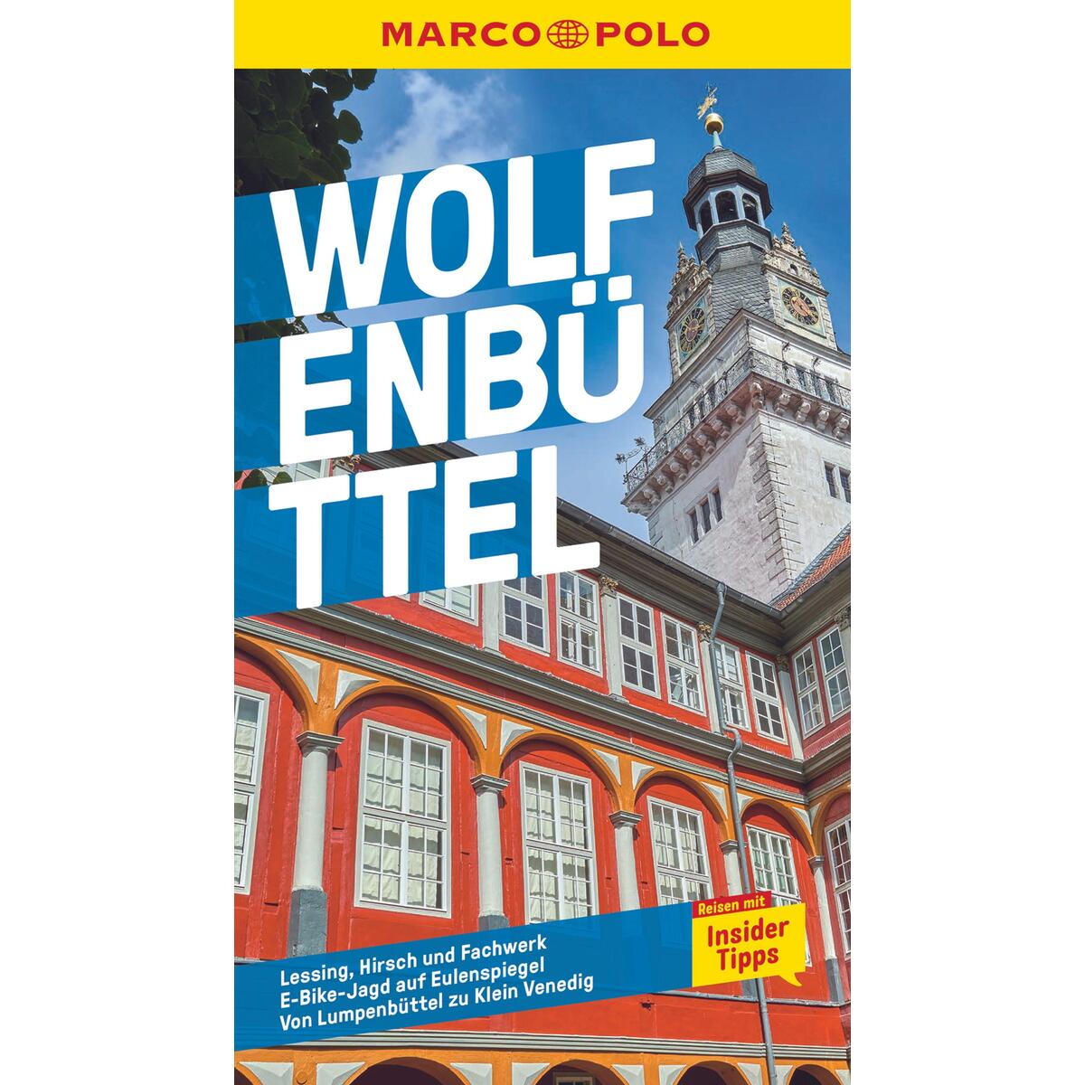 MARCO POLO Reiseführer Wolfenbüttel, Nordharz MARCO POLO Reiseführer Wolfenbüttel, Nordharz von Mairdumont