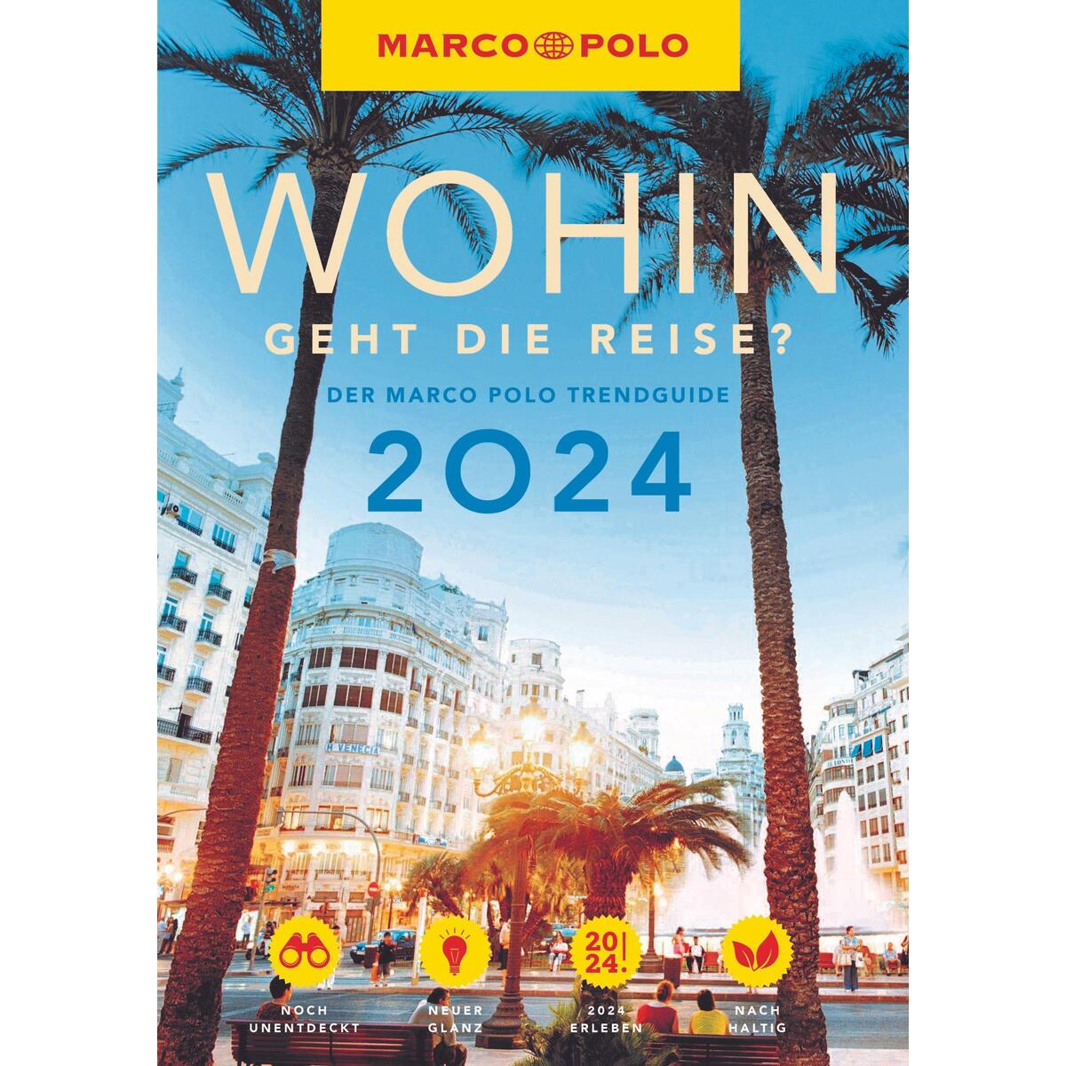 MARCO POLO Trendguide Wohin geht die Reise? von Mairdumont