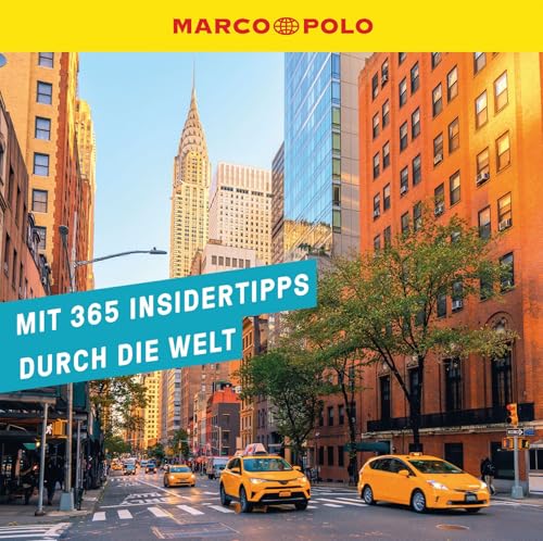 MARCO POLO: Mit 365 Insidertipps durch die Welt - KUNTH Abreißkalender 2026: Tägliche Inspiration in Bild und Text. Kalender zum Aufhängen oder Aufstellen (KUNTH Abreißkalender 365 Tage) von KUNTH Verlag