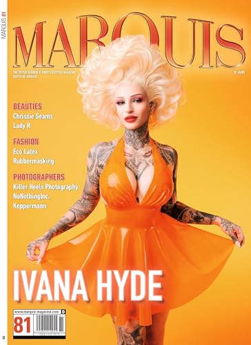 MARQUIS Magazine No. 81 - Fetish, Fashion, Latex & Lifestyle -- Deutsche Ausgabe: Das legendäre MARQUIS-Magazin Ausgabe Nr 81 - zum 30-jährigen ... MAGAZINE: Fetish, Fashion, Latex & Lifestyle) von U-Line UG
