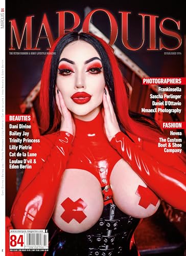 MARQUIS Magazine No. 84- Fetish, Fashion, Latex & Lifestyle -- Englische Ausgabe: The legendary MARQUIS magazine, issue no. 84 - this time with the ... MAGAZINE: Fetish, Fashion, Latex & Lifestyle) von U-Line UG