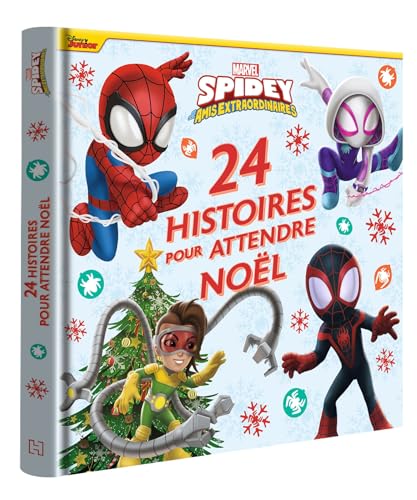 MARVEL - 24 Histoires pour attendre Noël avec Spidey et ses amis von DISNEY HACHETTE