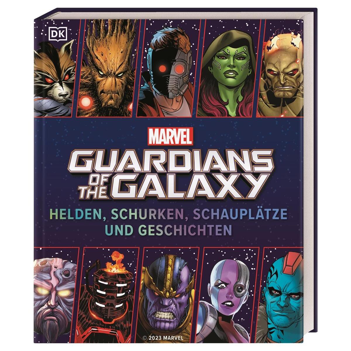 MARVEL Guardians of the Galaxy Helden, Schurken, Schauplätze und Geschichten von Dorling Kindersley Verlag