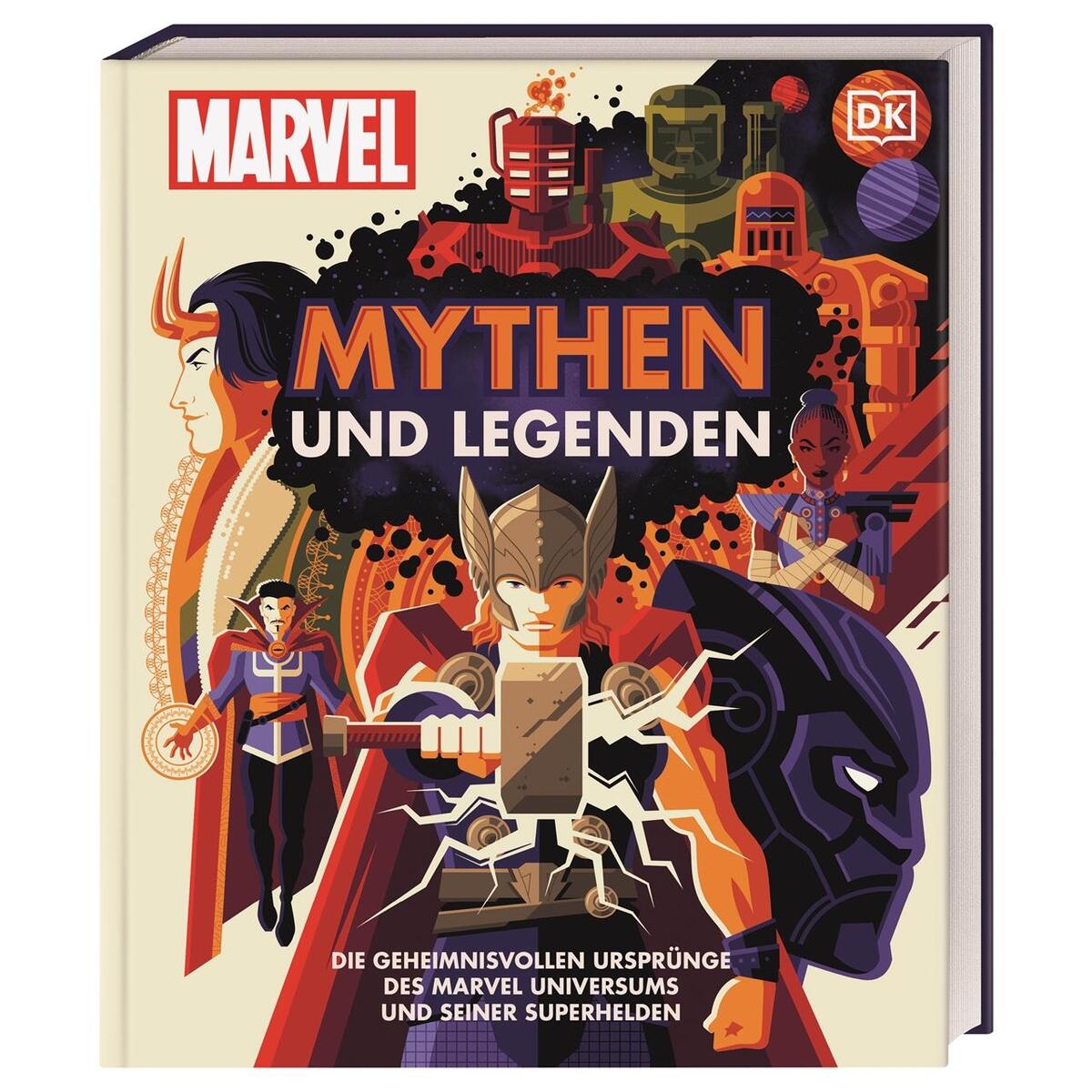 MARVEL Mythen und Legenden MARVEL Mythen und Legenden von Dorling Kindersley Verlag