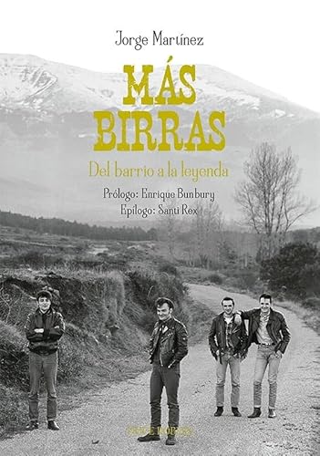 MÁS BIRRAS: DEL BARRIO A LA LEYENDA (MÚSICA, Band 2)