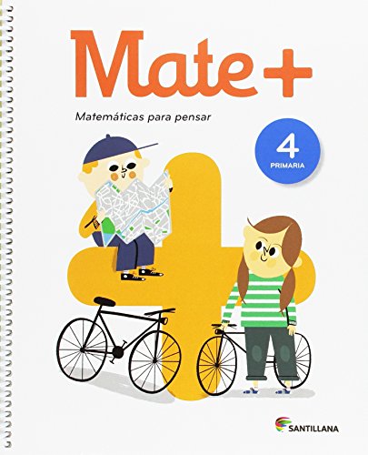 MATE+ MATEMATICAS PARA PENSAR 4 PRIMARIA von Santillana