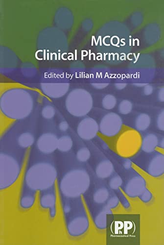 MCQs in Clinical Pharmacy MCQs in Clinical Pharmacy von Pharmaceutical Press