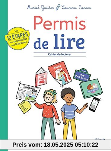 MDI - Permis de lire - Cahier de lecture - 12 étapes pour se réconcillier avec la lecture !: Cahier de lectures MDI - Permis de lire - Cahier de lecture - 12 étapes pour se réconcillier avec la lecture !: Cahier de lectures