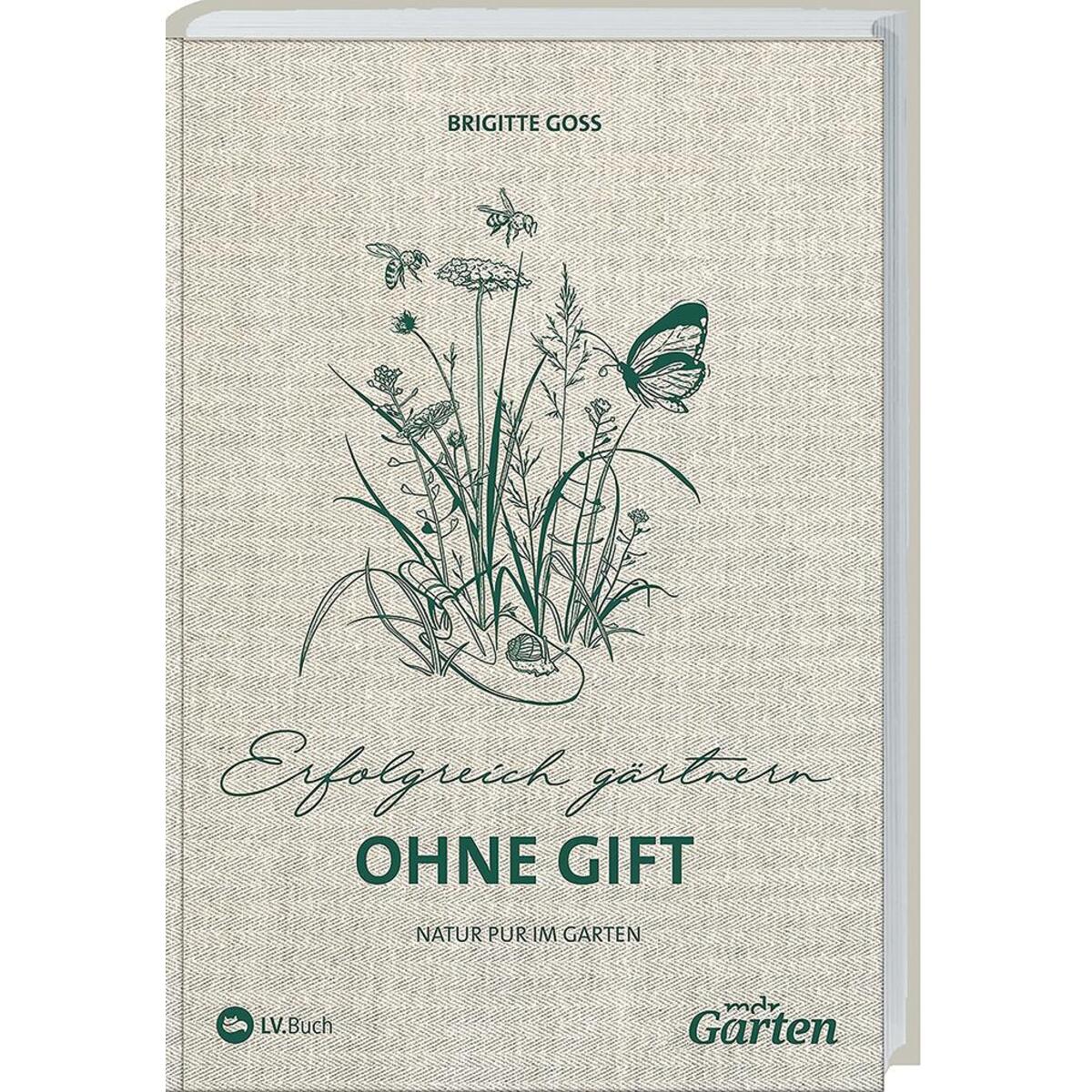 MDR Garten - Erfolgreich Gärtnern ohne Gift von Landwirtschaftsverlag