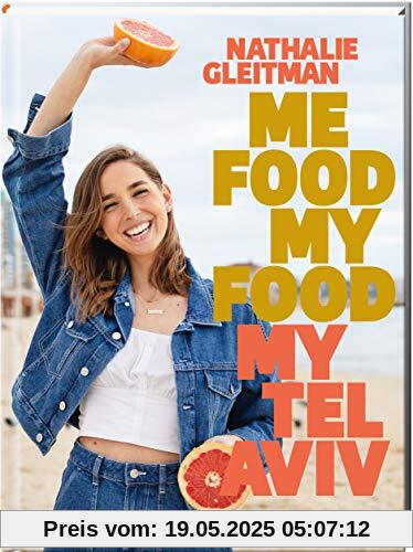 ME FOOD: MY FOOD, MY TEL AVIV