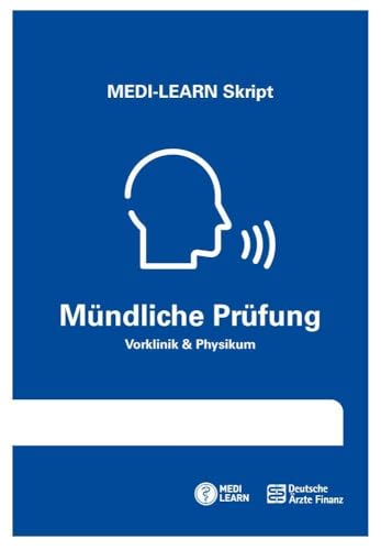 MEDI-LEARN Skript - Mündliche Prüfung: Vorklinik & Physikum von MEDI-LEARN Verlag GbR