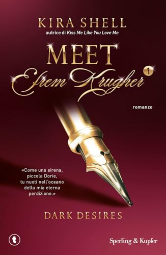 Dark desires. Meet Efrem Krugher. Ediz. italiana (Vol. 1) (Tascabili Sperling) von Sperling & Kupfer