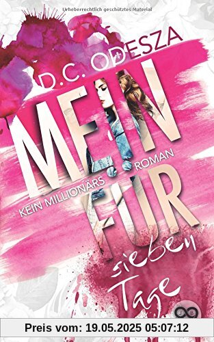 MEIN FÜR ... Sieben Tage: Kein Millionärsroman (Dein Für, Band 2)