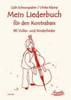 MEIN LIEDERBUCH FUER DEN KONTRABASS MEIN LIEDERBUCH FUER DEN KONTRABASS