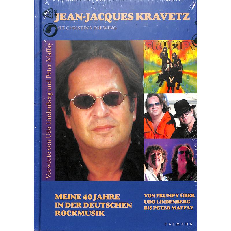 Meine 40 Jahre in der deutschen Rockmusik Meine 40 Jahre in der deutschen Rockmusik