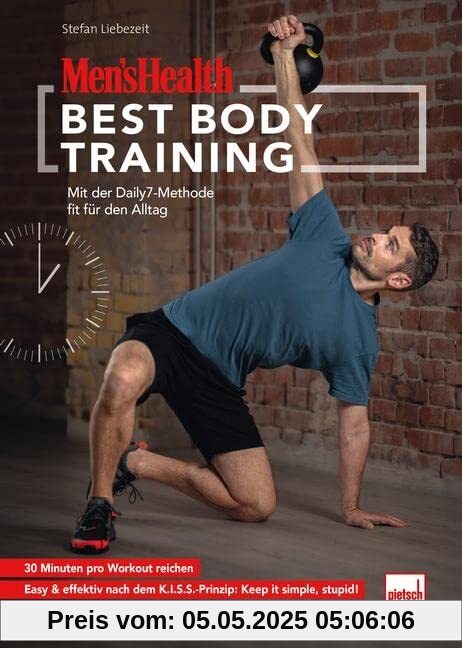 MEN'S HEALTH Best Body Training: Mit der Daily7-Methode fit für den Alltag