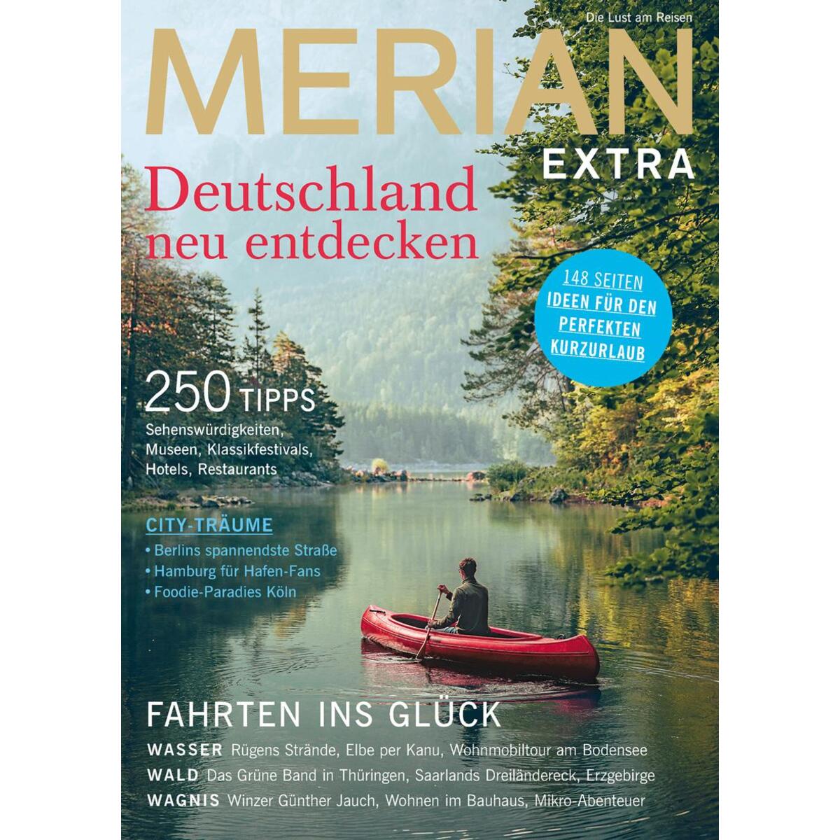 MERIAN Magazin Deutschland neu entdecken 07/19 MERIAN Magazin Deutschland neu entdecken 07/19 von Travel House Media GmbH
