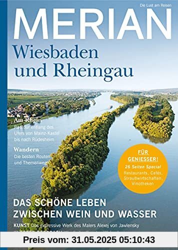 MERIAN Magazin Wiesbaden und der Rheingau 10/21 (MERIAN Hefte)