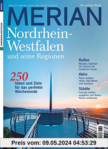 MERIAN Nordrhein-Westfalen: 250 Ideen und Ziele für das perfekte Wochenende (MERIAN Hefte)