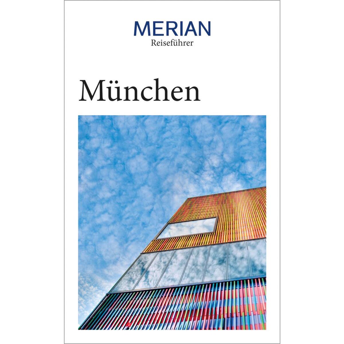 MERIAN Reiseführer München von Travel House Media GmbH