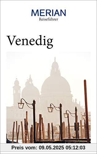 MERIAN Reiseführer Venedig: Mit Extra-Karte zum Herausnehmen