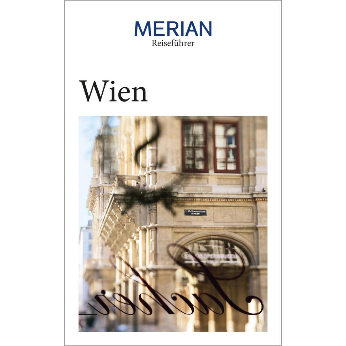 MERIAN Reiseführer Wien von Travel House Media GmbH