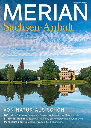 MERIAN Sachsen-Anhalt 09/2018 (MERIAN Hefte)