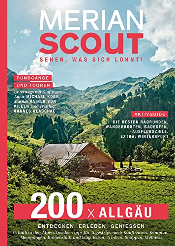 MERIAN Scout 20 - 200 x Allgäu (MERIAN Hefte) von Merian Verlag