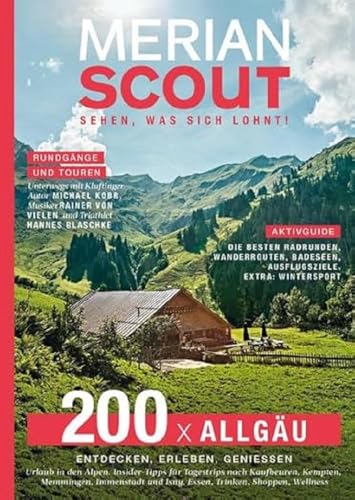 MERIAN Scout 20 - 200 x Allgäu (MERIAN Hefte)